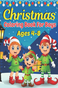 Christmas Coloring Book For Boys Ages 4-8