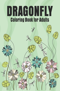 Dragonfly Coloring Book for Adults