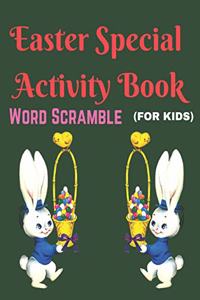 Easter Special Activity Book (FOR KIDS) WORD SCRAMBLE