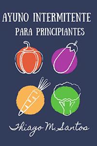 Ayuno intermitente para principiantes