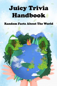 Juicy Trivia Handbook