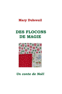 Des flocons de magie