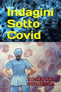 Indagini Sotto Covid