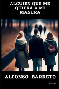 Alguien Que Me Quiera a Mi Manera
