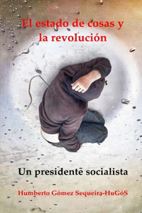 El estado de cosas y la revolución