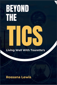 Beyond the Tics
