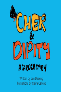 CHER and DIPITY