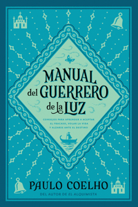 Warrior of the Light \ Manual del Guerrero de la Luz (Spanish Edition)