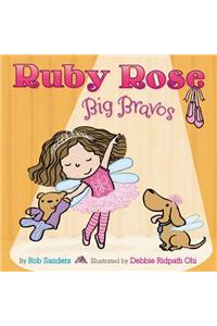 Ruby Rose, Big Bravos
