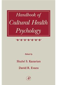 Handbook of Cultural Health Psychology