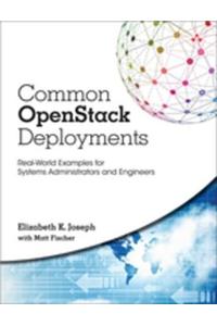 Common OpenStack Deployments