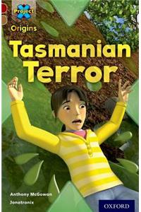 Project X Origins: Dark Red Book Band, Oxford Level 18: Unexplained: Tasmanian Terror