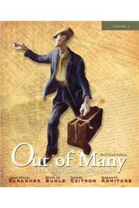 Out of Many: A History of the American People, Brief Edition, Volume 2 (Chapters 17-31) Plus New Mylab History with Etext -- Access Card Package