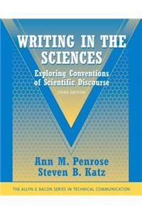 Writing in the Sciences: Exploring Conventions of Scientific Discourse (Part of the Allyn & Bacon Series in Technical Communication)