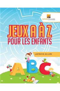 Jeux A À Z Pour Les Enfants