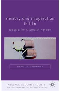 Memory and Imagination in Film