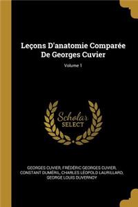 Leçons D'anatomie Comparée De Georges Cuvier; Volume 1