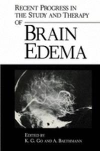 Recent Progress in the Study and Therapy of Brain Edema