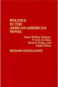 Politics in the African-American Novel