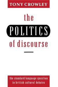 The Politics of Discourse