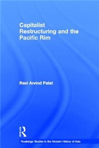 Capitalist Restructuring and the Pacific Rim