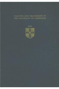 Statutes and Ordinances of the University of Cambridge 2004