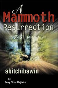 Mammoth Resurrection