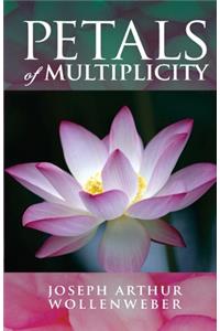 Petals Of Multiplicity