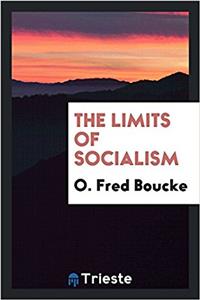 THE LIMITS OF SOCIALISM