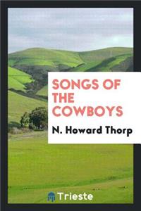 Songs of the Cowboys