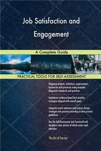 Job Satisfaction and Engagement A Complete Guide