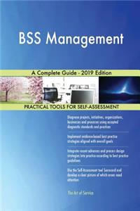 BSS Management A Complete Guide - 2019 Edition