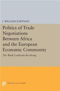 Politics of Trade Negotiations Between Africa and the European Economic Community