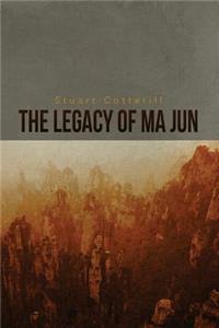 Legacy of Ma Jun