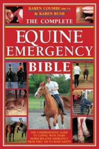 Complete Equine Emergency Bible