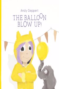 Big Balloon Blow-Up
