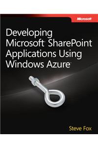 Developing Microsoft Sharepoint Applications Using Windows Azure