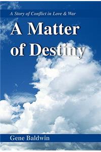 Matter of Destiny