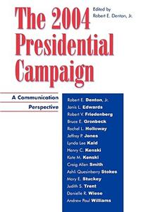 The 2004 Presidential Campaign