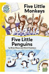Five Little Monkeys / Five Little Penguins