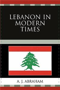 Lebanon in Modern Times