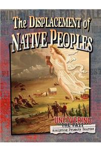 The Displacement of Native Peoples