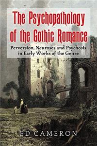 Psychopathology of the Gothic Romance