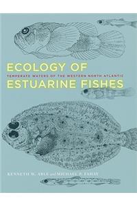 Ecology of Estuarine Fishes