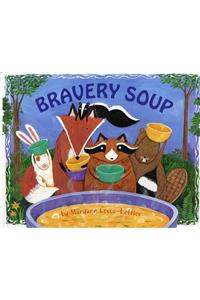 Bravery Soup