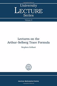 Lectures on the Arthur-Selberg Trace Formula