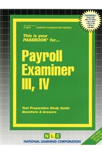 Payroll Examiner III, IV