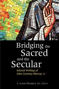 Bridging the Sacred and the Secular
