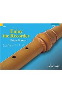 Enjoy the Recorder: Descant Tutor 2
