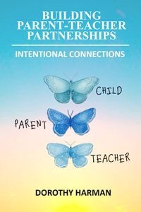 Building Parent Teacher Partnerships